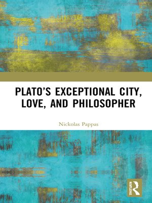 cover image of Plato's Exceptional City, Love, and Philosopher